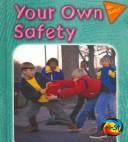 Cover of: Your Own Safety