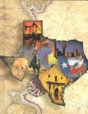 Cover of: The Story of Texas by Richard G. Boehm, Claudia Hoone, Thomas M. McGowan, Mabel C. McKinney-Browning, Ofelia B. Miramontes