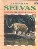 Cover of: Vida En Las Selvas (Life in the Jungles) (Two Can Ecologia)