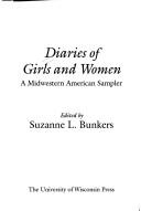 Cover of: Diaries of girls and women: a midwestern American sampler