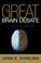 Cover of: The Great Brain Debate