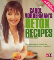 Cover of: Carol Vorderman's Detox Recipes by Carol Vorderman, Anita Bean