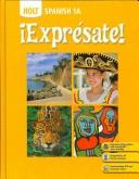 Cover of: Expresate! by Nancy A. Humbach, Sylvia Madrigal Velasco, Ana Beatriz Chiquito, Stuart Smith undifferentiated, John T. McMinn