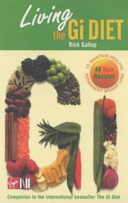 Cover of: Living the GI Diet by Rick Gallop, Emily Richards