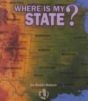 Cover of: Where Is My State?