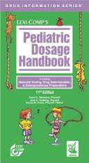 Cover of: Lexi Comp's Pediatric Dosage Handbook by Carol K. Taketomo, Jane Hurlburt Hodding, Donna M. Kraus