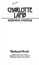 Cover of: Explosive Meeting by Charlotte Lamb