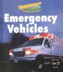 Cover of: Emergency Vehicles by Chris Oxlade
