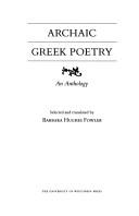 Cover of: Archaic Greek poetry by selected and translated by Barbara Hughes Fowler.