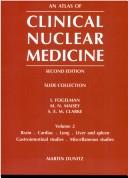 Cover of: An Atlas of Clinical Nuclear Medicine by Ignac Fogelman