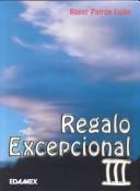 Cover of: Regalo Excepcional 3