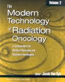 The Modern Technology of Radiation Oncology by Jacob Van Dyk