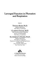 Cover of: Laryngeal Function in Phonation and Respiration (Vocal Hold Physiology Series) by 