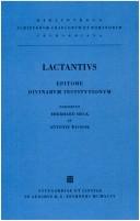 Cover of: Epitome Divinarum Institutionum (Bibliotheca scriptorum Graecorum et Romanorum Teubneriana) by Lactantius
