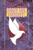 Cover of: Los Dones del Espiritu by Yiye Ávila