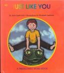 Cover of: Just Like You (Predictable Word Books) by Janie Spaht Gill