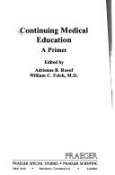 Cover of: Continuing medical education: a primer