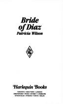 Cover of: Bride Of Diaz by Patricia Wilson