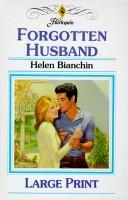 Cover of: Forgotten Husband by Helen Bianchin