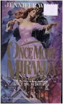 Cover of: Once More, Miranda by Jennifer Wilde
