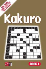 Cover of: Kakuro by Editors of Virgin Books, Editors of Virgin Books