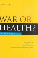 Cover of: War or Health: A Reader