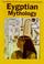 Cover of: Egyptian Mythology