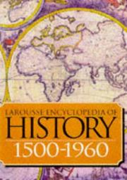 Cover of: Larousse Encyclopedia of History 1500-1945