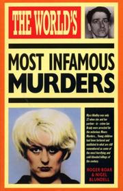 Cover of: The World's Most Infamous Murders