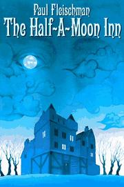 Cover of: The Half-a-Moon Inn by Paul Fleischman