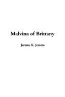 Cover of: Malvina of Brittany by Jerome Klapka Jerome