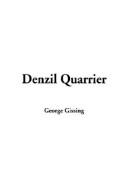 Cover of: Denzil Quarrier by George Gissing