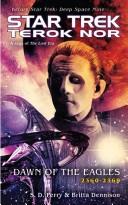 Star Trek Deep Space Nine - Terok Nor - Dawn of the Eagles by S. D. Perry