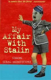 Cover of: My Affair with Stalin by Simon Sebag-Montefiore