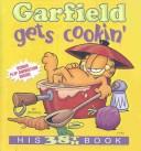 Cover of: Garfield Gets Cookin: His 38th Book
