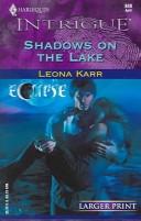 Cover of: Shadows on the Lake by Leona Karr