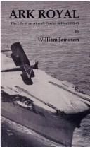 Cover of: Ark Royal by William Jameson