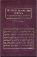 Cover of: European travellers in India during the fifteenth, sixteenth and seventeenth centuries: the evidence afforded by them with respect to Indian social institutions & the nature & influence of Indian governments