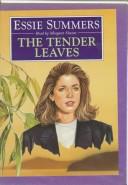 Cover of: The Tender Leaves (Story Sound) by Essie Summers