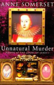 Cover of: Unnatural Murder Poison At the Court Of