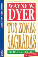 Cover of: Tus Zonas Sagradas by Wayne W. Dyer