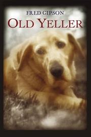 Cover of: Old Yeller (rpkg) (HarperClassics) by Fred Gipson