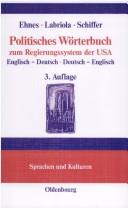 Cover of: Politisches Wörterbuch zum Regierungssystem der USA. Englisch - Deutsch, Deutsch - Englisch.