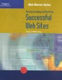 Cover of: Planning, Developing, and Marketing Successful Web Sites (Web Warrior Series)