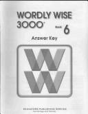 Cover of: Wordly Wise 3000 Grade 6 Answer Key