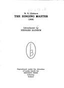 The singing master by William Edward Hickson, W.E. Hickson, Bernarr Rainbow