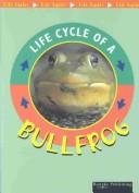Bullfrog (Life Cycles) by Jason Cooper