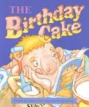 Cover of: The Birthday Cake