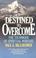 Cover of: Destined to Overcome