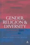 Cover of: Gender, Religion and Diversity: Cross-Cultural Perspectives